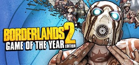 Borderlands 2 Game of the Year Edition
